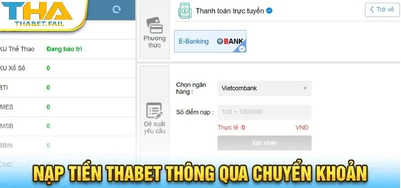 Nạp tiền Thabet qua chuyển khoản nhanh chóng và tiện lợi
