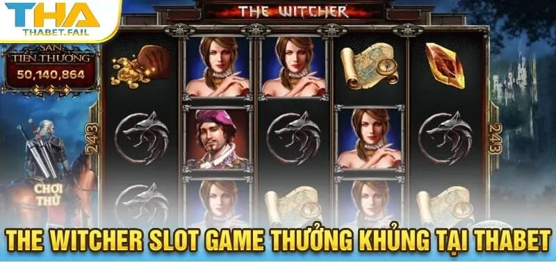 Nổ Hũ Thabet 3 The Witcher là một slot game đầy hấp dẫn, mang đến nhiều phần thưởng giá trị cực kỳ lớn.
